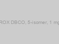 ROX DBCO, 5-isomer, 1 mg